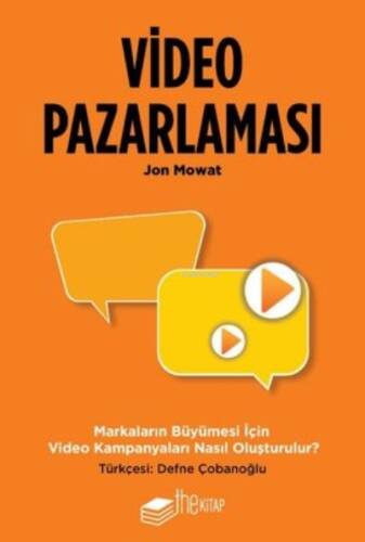 Video Pazarlaması - Markaların Büyümesi için Video Kampanyaları Nasıl Oluşturulur? - 1