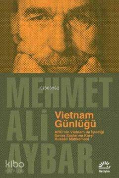 Vietnam Günlüğü; ABDnin Vietnamda İşlediği Savaş Suçlarına Karşı Russell Mahkemesi - 1