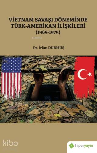 Vietnam Savaşı Döneminde Türk-Amerikan İlişkileri (1965-1975) - 1