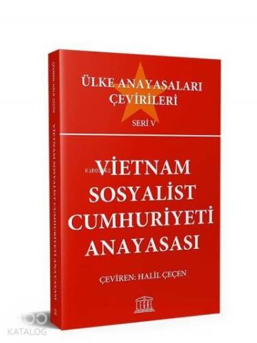 Vietnam Sosyalist Cumhuriyeti Anayasası Ülke Anayasa Çevirileri (Seri 5) - 1