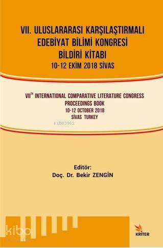 VII Uluslararası Karşılaştırmalı Edebiyat Bilimi Kongresi Bildiri Kitabı - 1