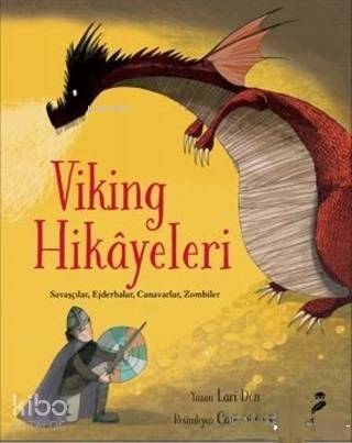 Viking Hikayeleri; Savaşçılar Ejderhalar Canavarlar Zombiler - 1