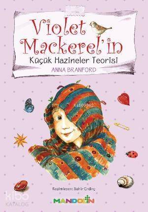 Violet Mackerelin Küçük Hazineler Teorisi - 1