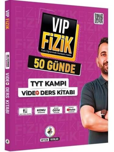 VİP Fizik 50 Günde TYT Kampı Video Ders Kitabı - 1