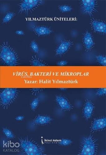 Virüs Bakteri ve Mikroplar - 1