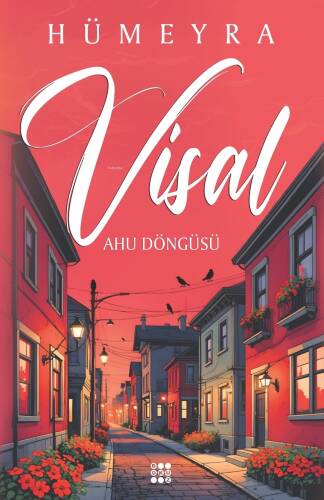 Visal – Ahu Döngüsü - 1