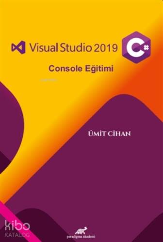 Visual Studio 2019 C# Console Eğitimi - 1