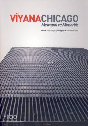 Viyana Chicago; Metropol ve Mimarlık - 1