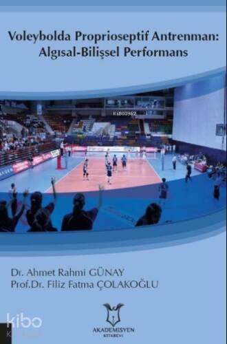 Voleybolda Proprioseptif Antrenman: Algısal-Bilişsel Performans - 1