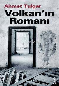 Volkan'ın Romanı - 1