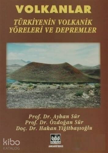 Volkanlar Türkiyenin Volkanik Yöreleri Ve Depremler - 1