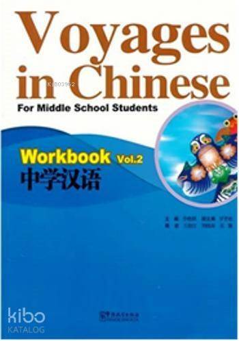 Voyages in Chinese 2 Workbook +MP3 CD; Gençler için Çince Alıştırma Kitabı+ MP3 CD - 1