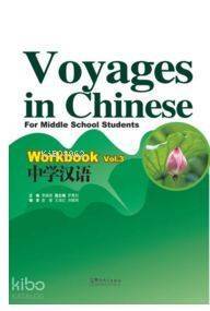 Voyages in Chinese 3 Workbook +MP3 CD; (Gençler için Çince Alıştırma Kitabı) - 1