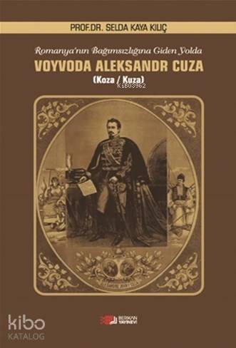 Voyvoda Alexsandr Cuza; Romanya'nın Bağımsızlığına Giden Yolda - 1