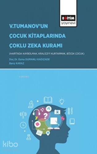 V.Tumanov'un Çocuk Kitaplarında Çoklu Zeka Kuramı - 1