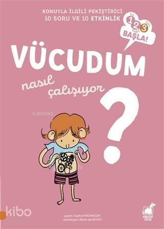 Vücudum Nasıl Çalışıyor? - 1