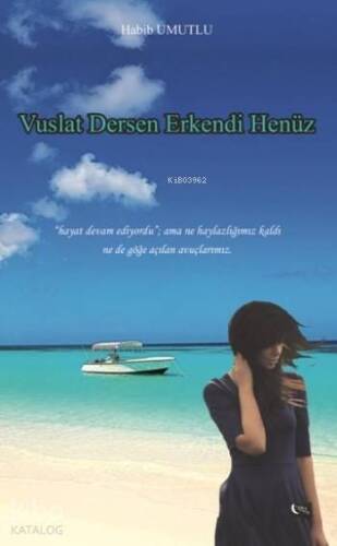 Vuslat Dersen Erkendi Henüz - 1