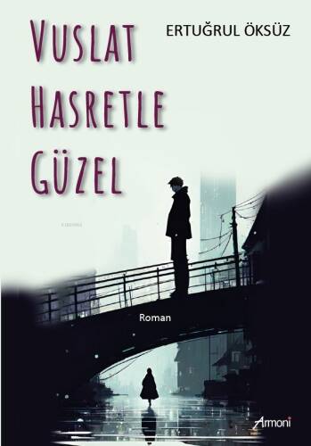 Vuslat Hasretle Güzel - 1