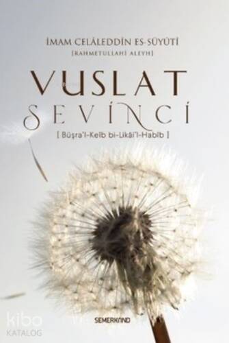 Vuslat Sevinci Büşra'l-Keib bi-Likai'l-Habib - 1