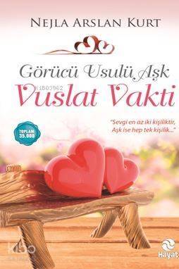 Vuslat Vakti; Görücü Usulü Aşk - 1