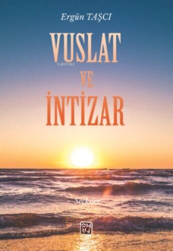 Vuslat ve İntizar - 1