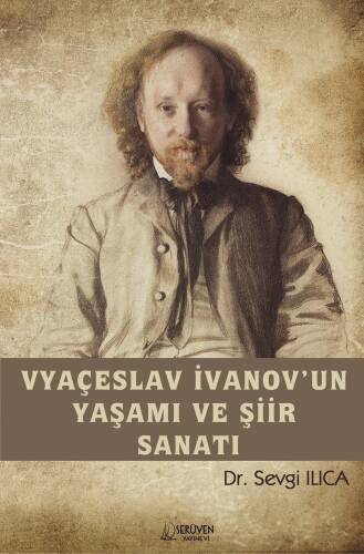 Vyaçeslav İvanov’un Yaşami Ve Şiir Sanati - 1