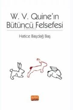 W. V. Quıne’ın Bütüncü Felsefesi - 1