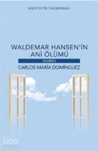 Waldemar Hansen`in Ani Ölümü - 1