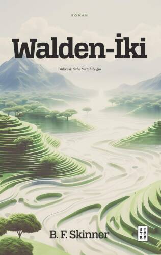 Walden-İki - 1