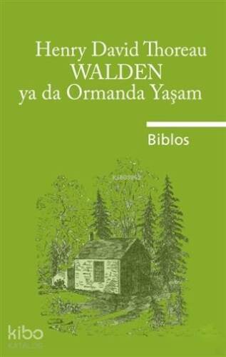 Walden Ya Da Ormanda Yaşam - 1