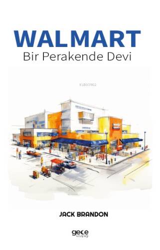 Walmart;Bir Perakende Devi - 1