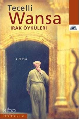 Wansa; Irak Öyküleri - 1