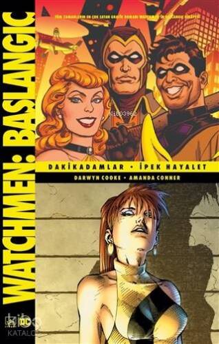 Watchmen Başlangıç: Dakikadamlar - İpek Hayalet - 1