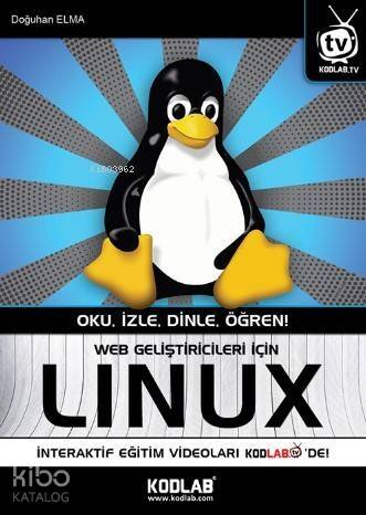 Web Geliştiricileri İçin Lınux; Oku, İzle, Dinle, Öğren! - 1