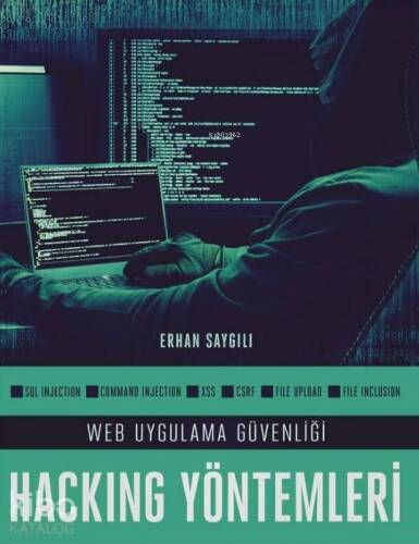 Web Uygulama Güvenliği ve Hacking Yöntemleri - 1