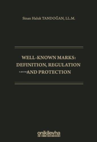 Well-Known Marks Definition, Regulation and Protection - 1