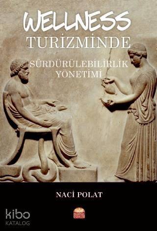 Wellness Turizminde Sürdürülebilirlik Yönetimi - 1