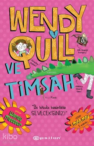 Wendy Quill Ve Timsah - 1