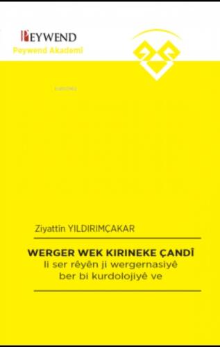 Werger Wek Kırıneke Çandî - 1