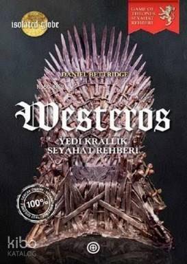 Westeros; Yedi Krallık Seyahat Rehberi - 1