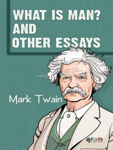 What Is Man And Other Essays - 1