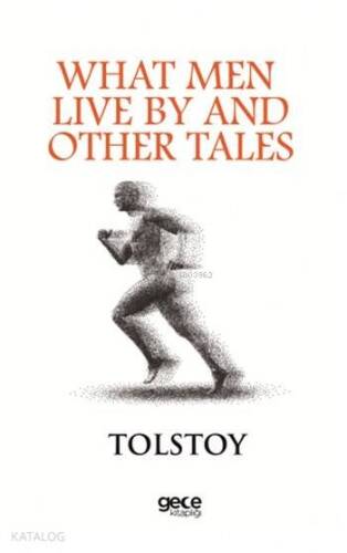 What Men Live By and Other Tales - 1