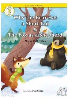 Why the Bear Has a Short Tail/The Fox as a Shepherd +CD (eCR Level 2) - 1