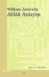 Wıilliam James'in Ahlâk Anlayışı - 1