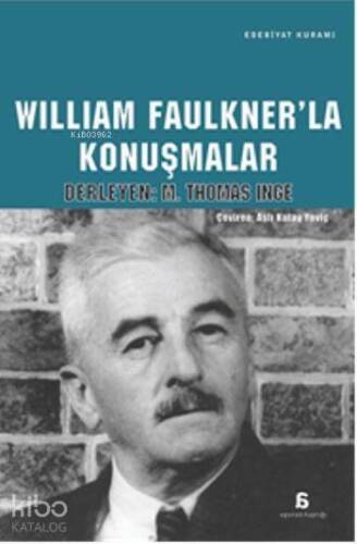 William Faulkner'la Konuşmalar - 1