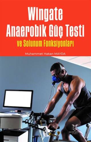 Wingate Anaerobik Güç Testi ve Solunum Fonksiyonları - 1