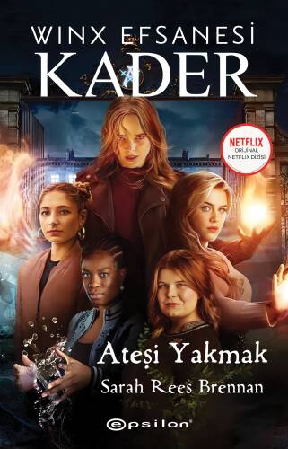 Winx Efsanesi Kader;Ateşi Yakmak - 1