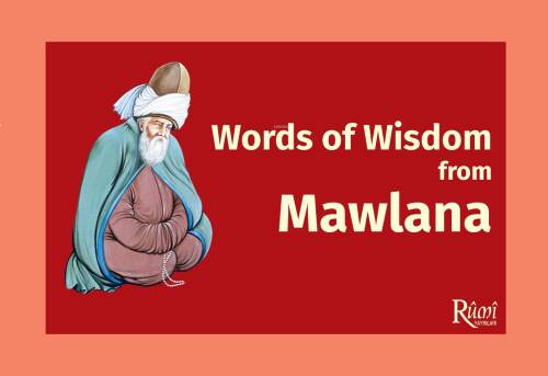 Words Of Wisdom From Mawlana - 1