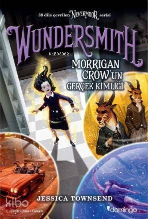 Wundersmith Morrigan Crow'un Gerçek Kimliği - 1