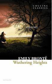 Wuthering Heights; Collins Classics - 1